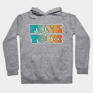 Funk You Vintage Hoodie